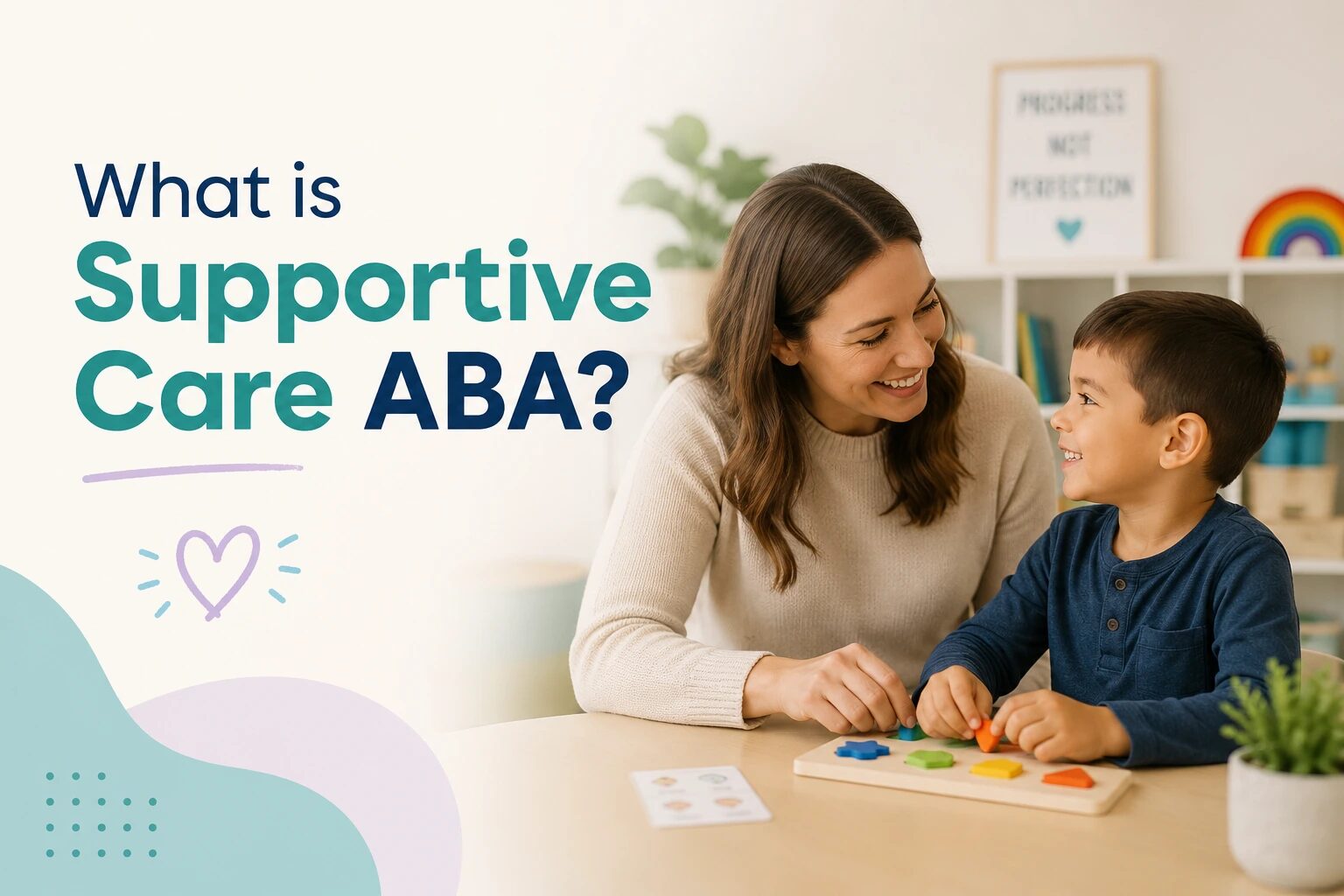 What is Supportive Care ABA?
